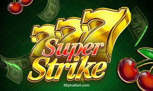 777 Super Strike - Trò chơi slot Jackpot tại 88PHAT