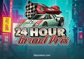 24 Hour Grand Prix tại 88PHAT